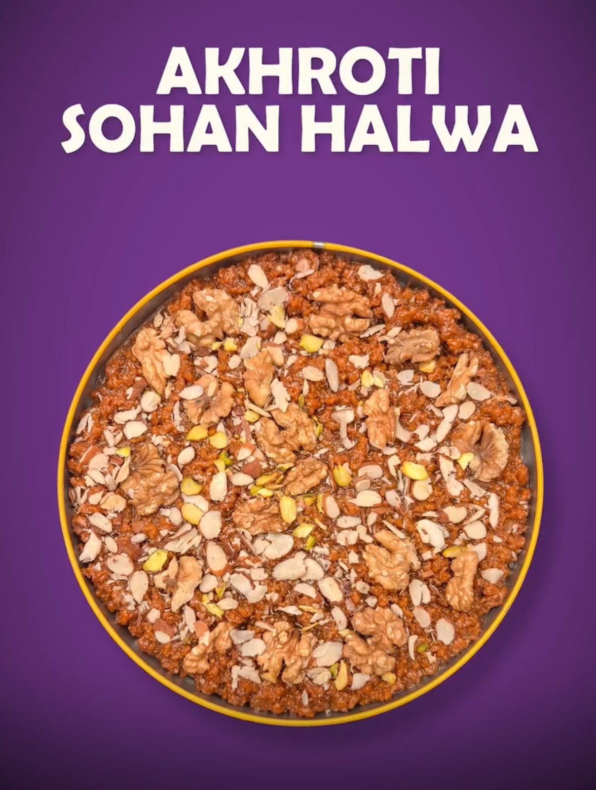 Akhroti Sohan Halwa - ( خروٹی سوہن حلوہ )