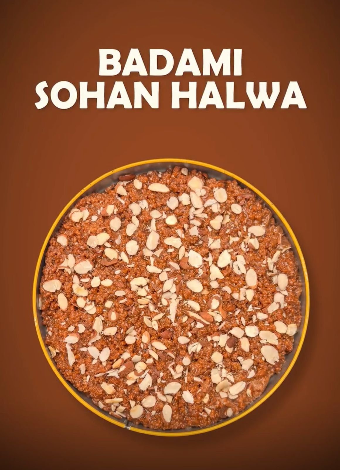 Badami Sohan Halwa-( بادامی سوہن حلوہ )